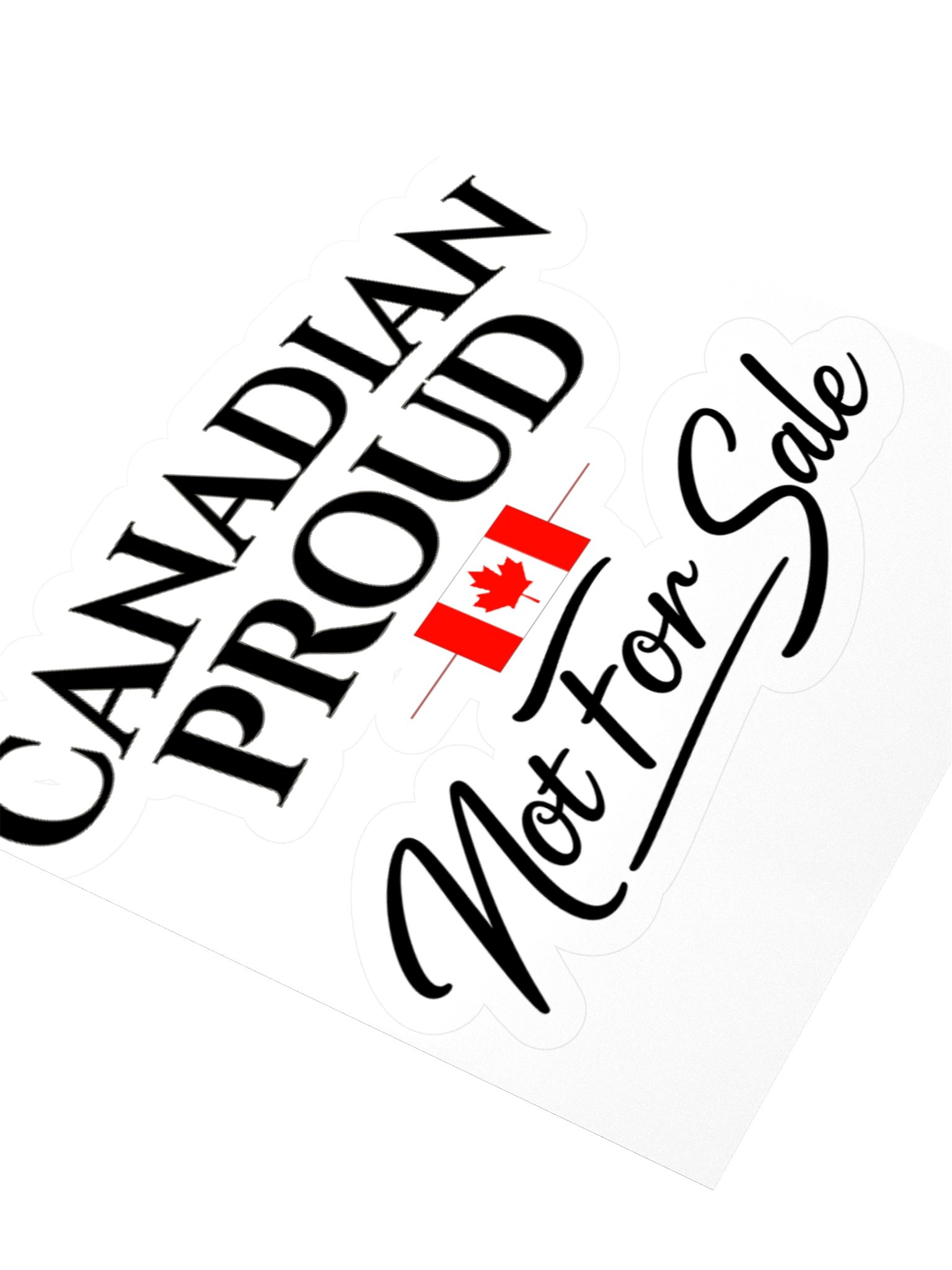 Canadian Proud – Not For Sale Sticker product image (9)