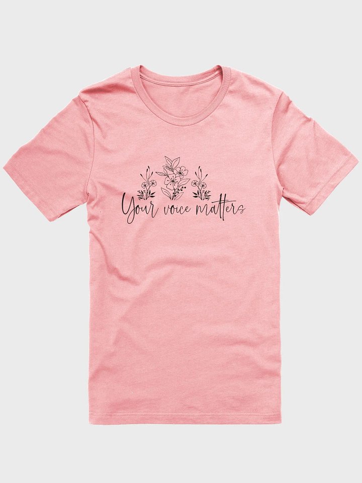 Your Voice Matters Tee product image (2)