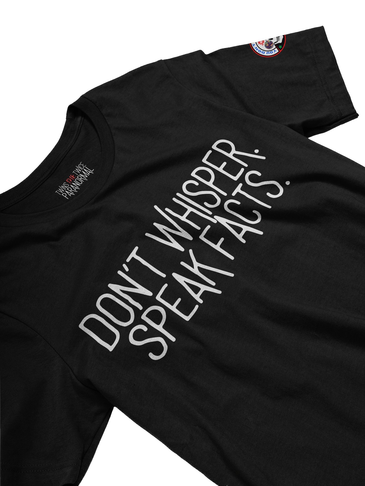 Don’t Whisper – Speak Facts Premium Tee product image (3)