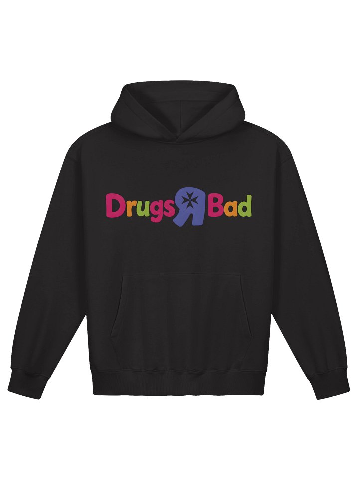 Drugs R Bad Hoodie product image (2)