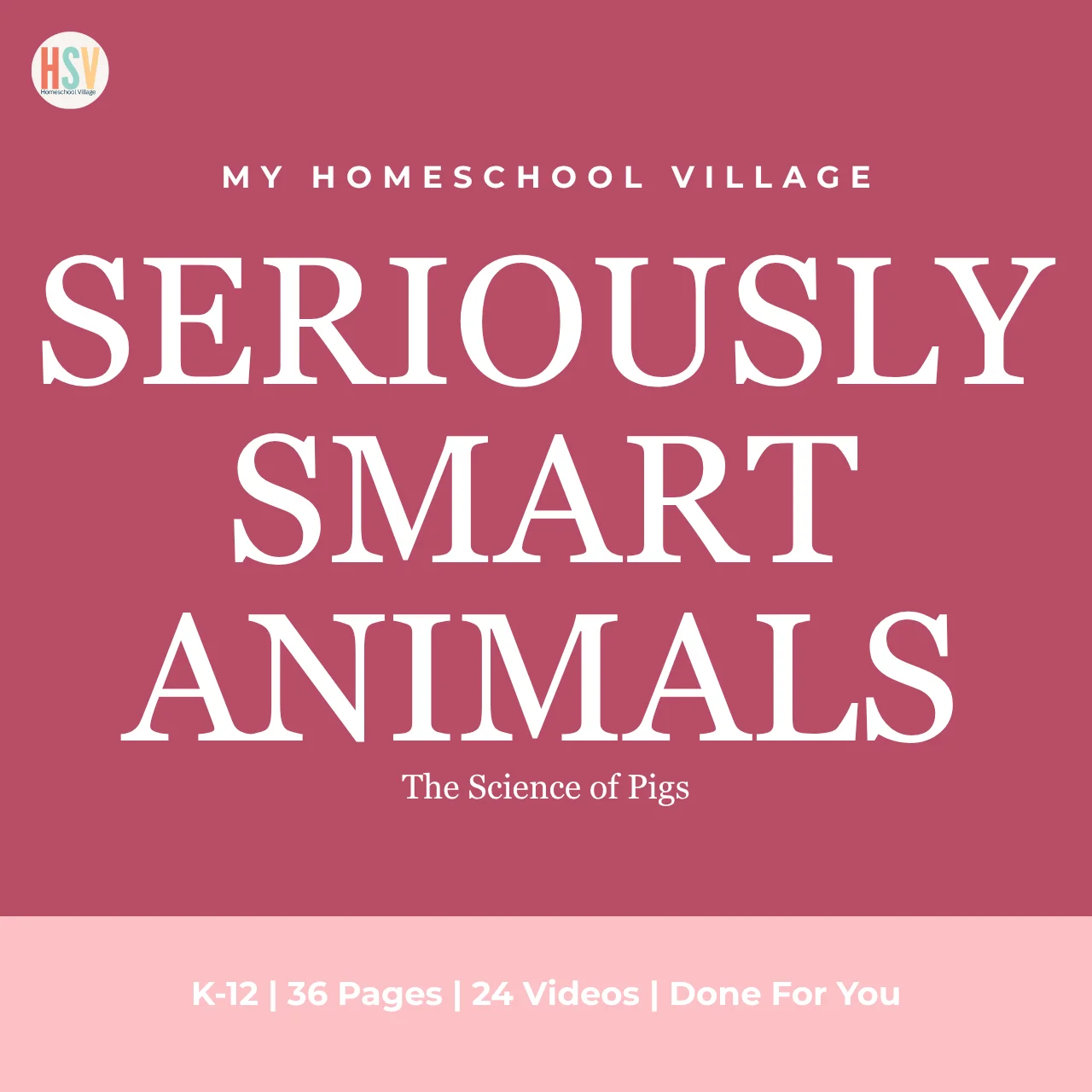 Seriously Smart Animals: The Science of Pigs product image (1)