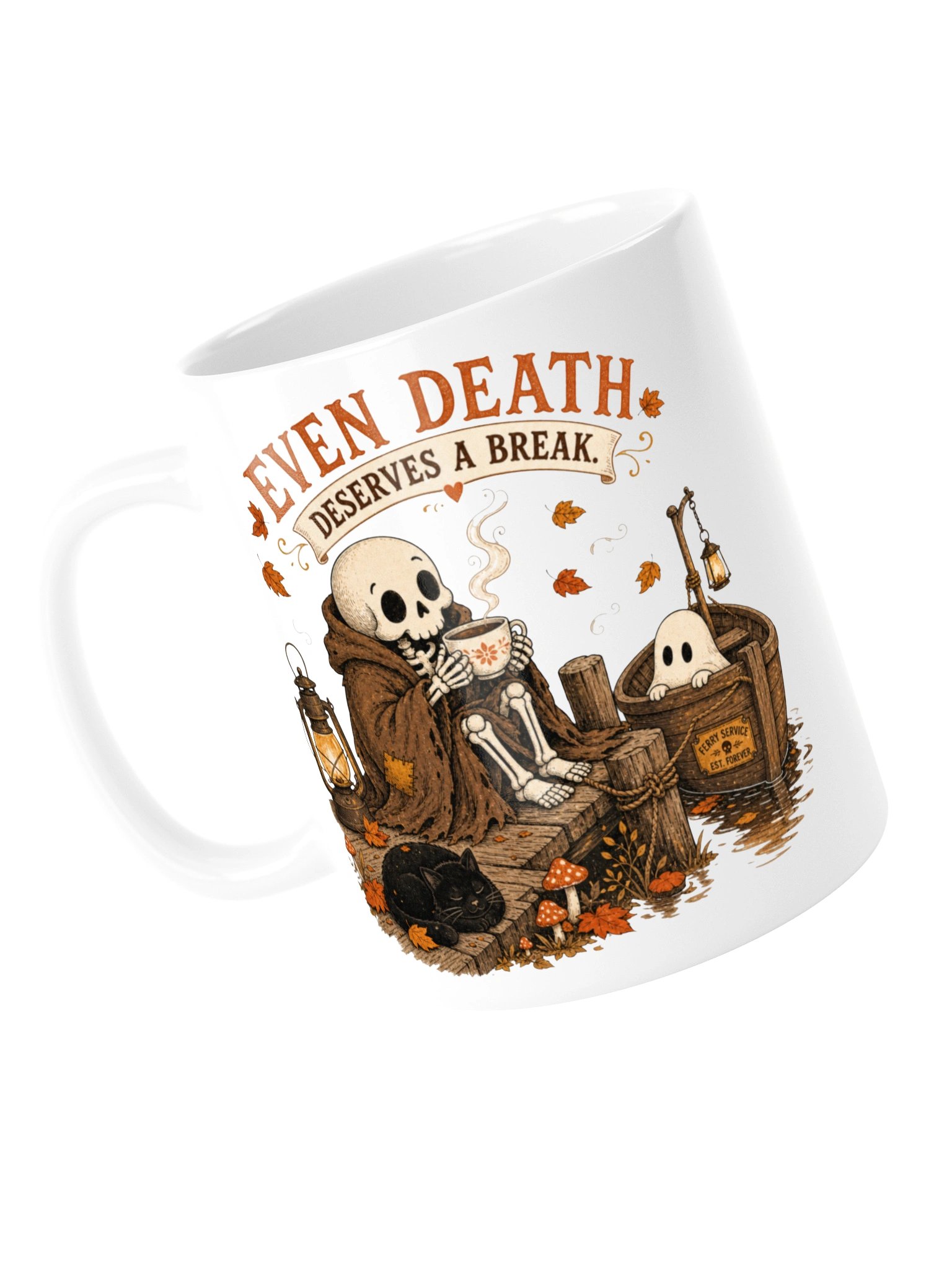 Even Death Deserves a Break Mug product image (5)