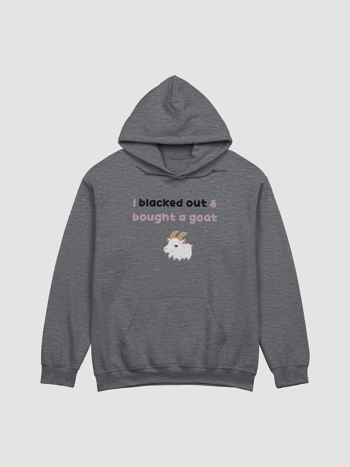 I blacked out and bought a goat (with black & pink font) product image (1)