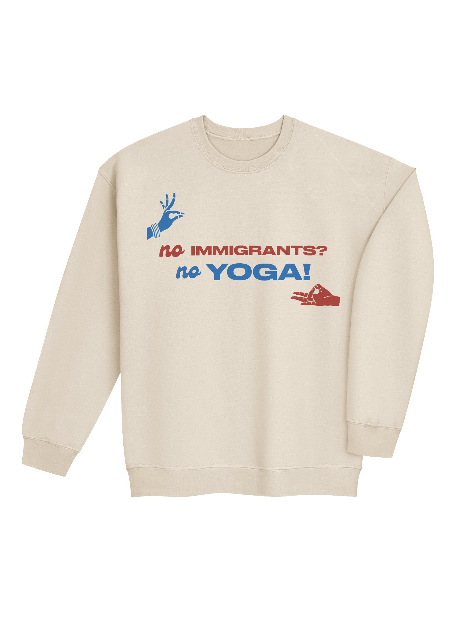 No Immigrants? No Yoga! (Red and Blue Crewneck Sweatshirt) product image (16)