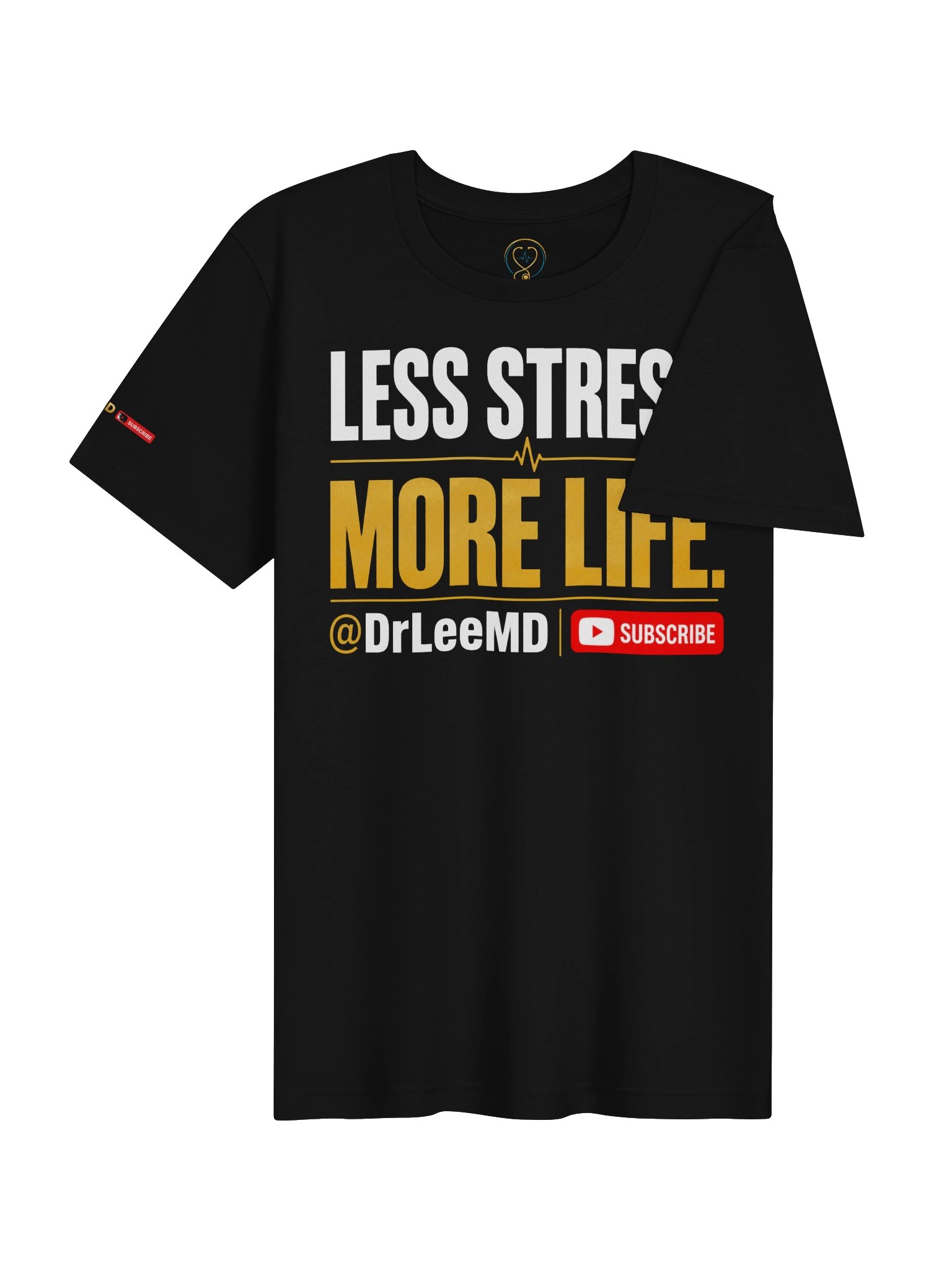 Less Stress. More Life. unisex T-shirt product image (6)