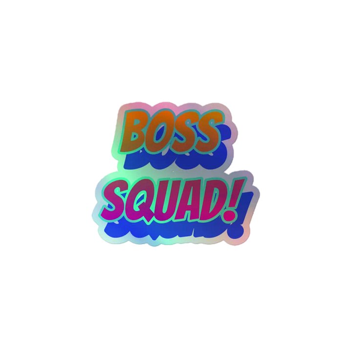 Boss Squad Holographic Sticker product image (1)