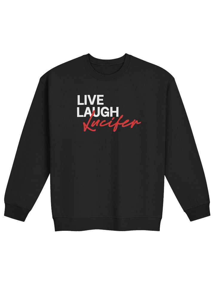 Live Laugh Lucifer Unisex Crewneck Sweatshirt product image (1)