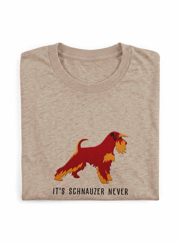 It's Schnauzer Never T-Shirt(Embroidered) of a Miniature Schnauzer(Liver & Tan) product image (1)