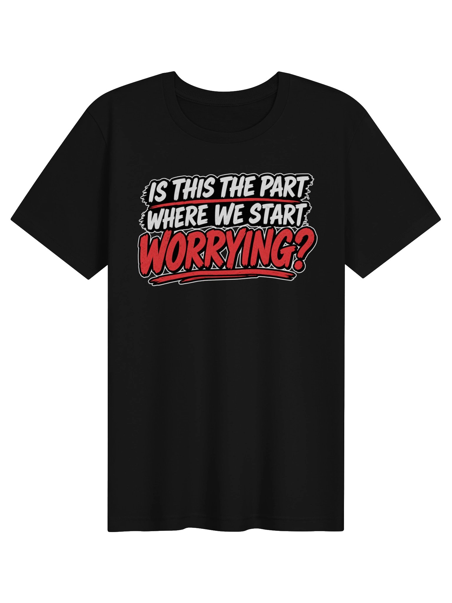 IS THIS THE PART WHERE WE START WORRYING? product image (2)
