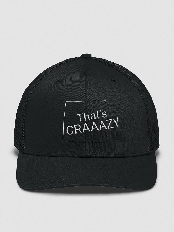 That's CRAAAZY Snapback Hat product image (1)