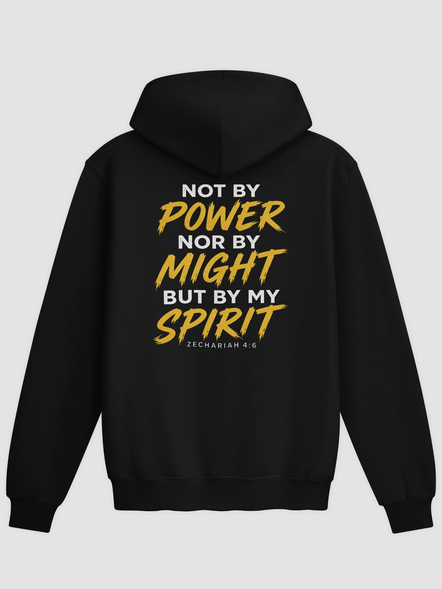 Not by Power — Zechariah 4:6 Hoodie product image (2)