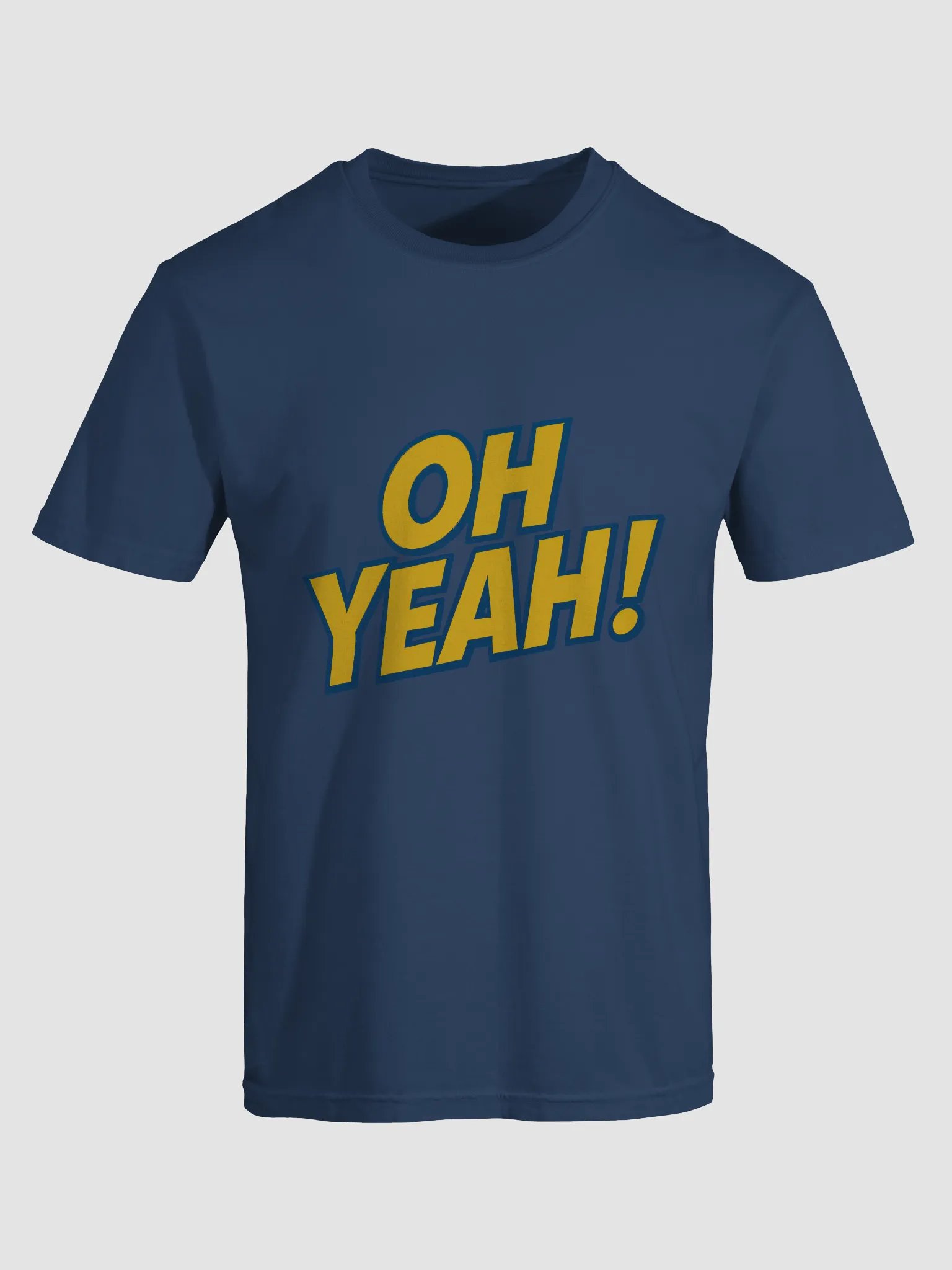 Oh Yeah! Official T-shirt product image (1)
