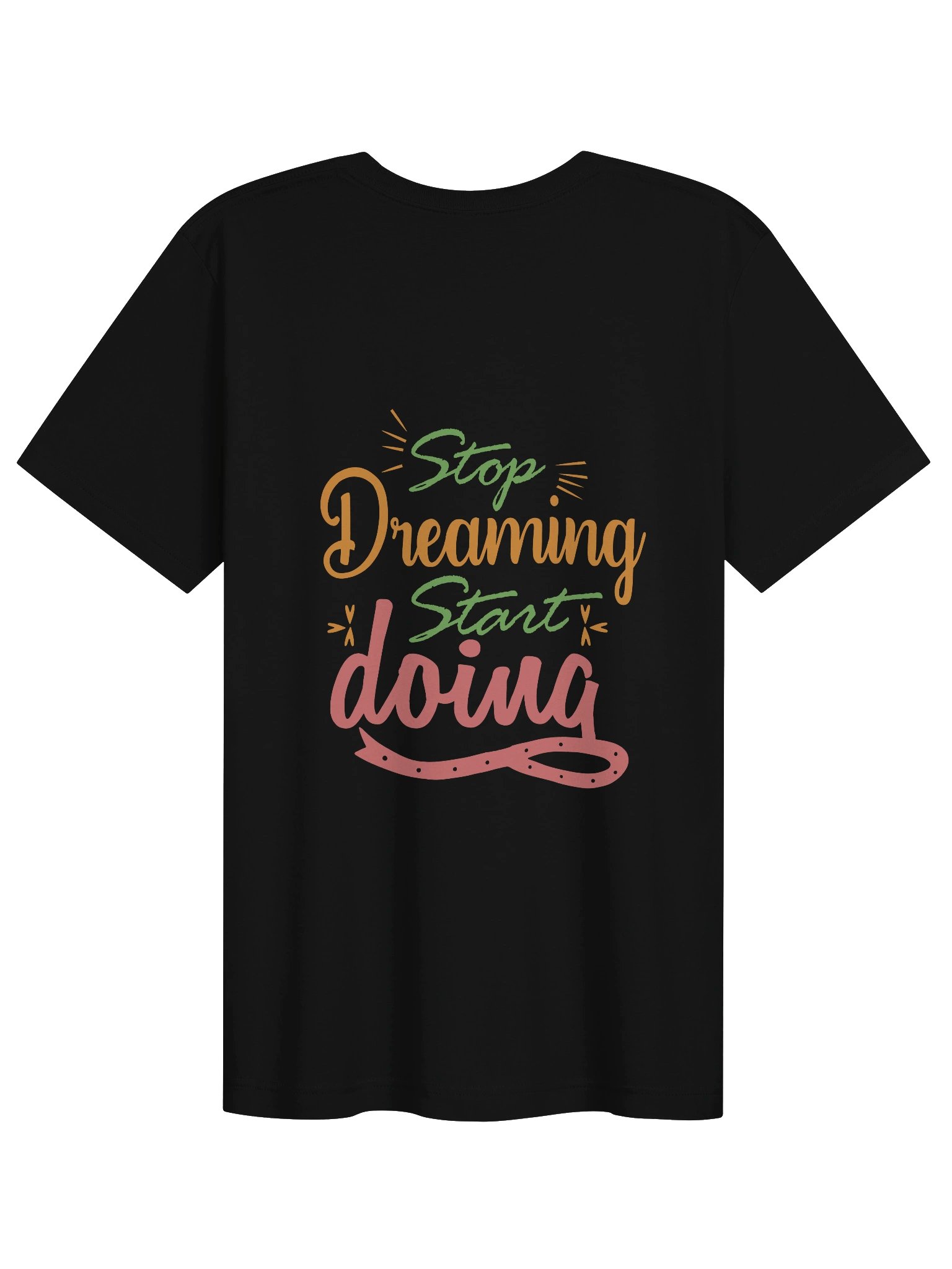 Stop Dreaming, Start Doing Tee product image (2)