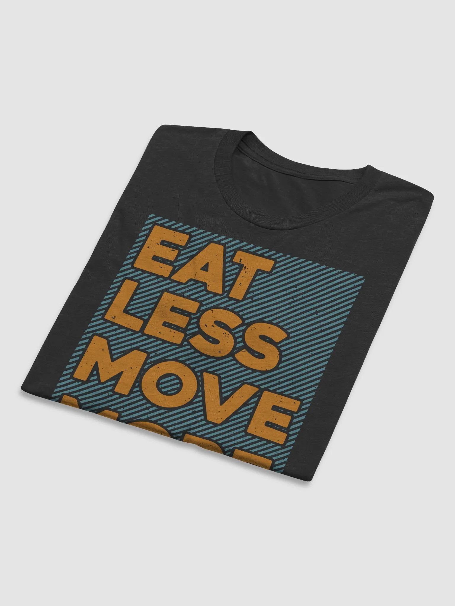 Eat Less Move More Tee product image (5)