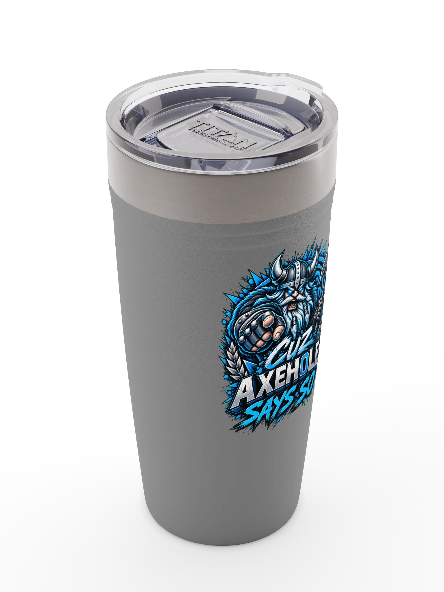 Cuz Axehole Says So Arctic Zone Tumbler product image (22)
