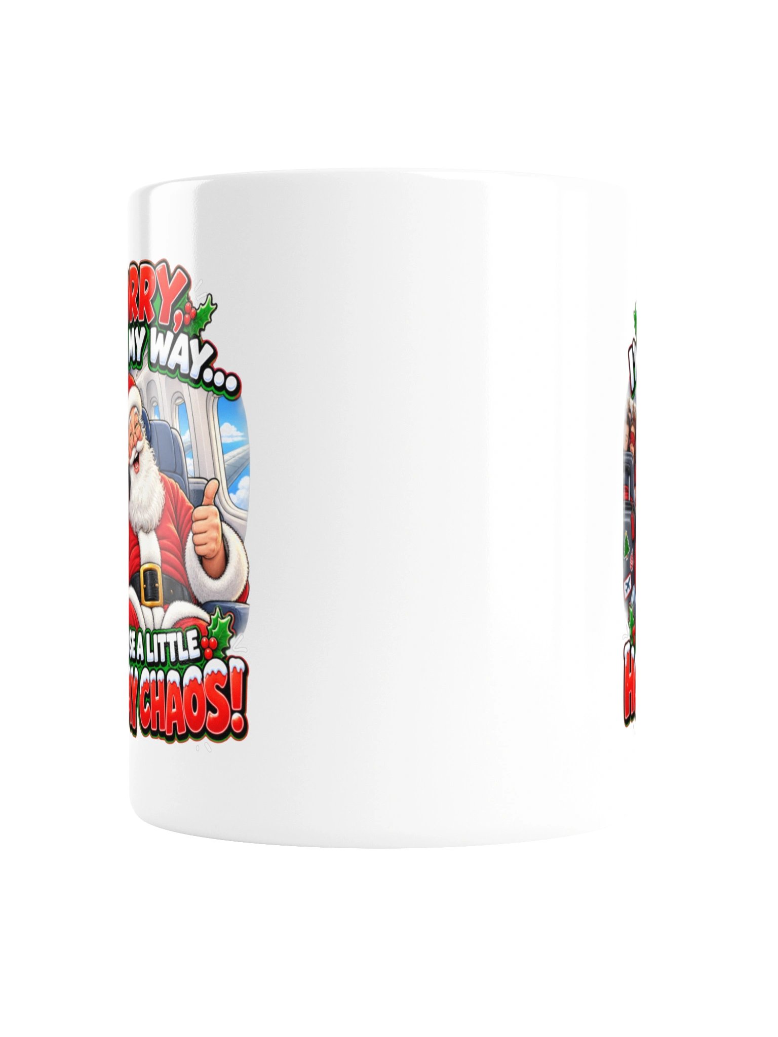 SORRY, I’M ON MY WAY… TO CAUSE A LITTLE HOLIDAY CHAOS! MUG product image (4)