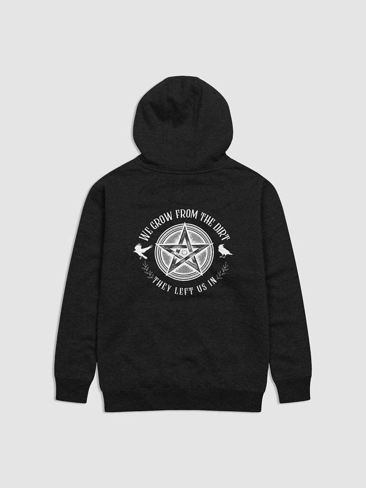 We Grow From The Dirt Hoodie product image (1)