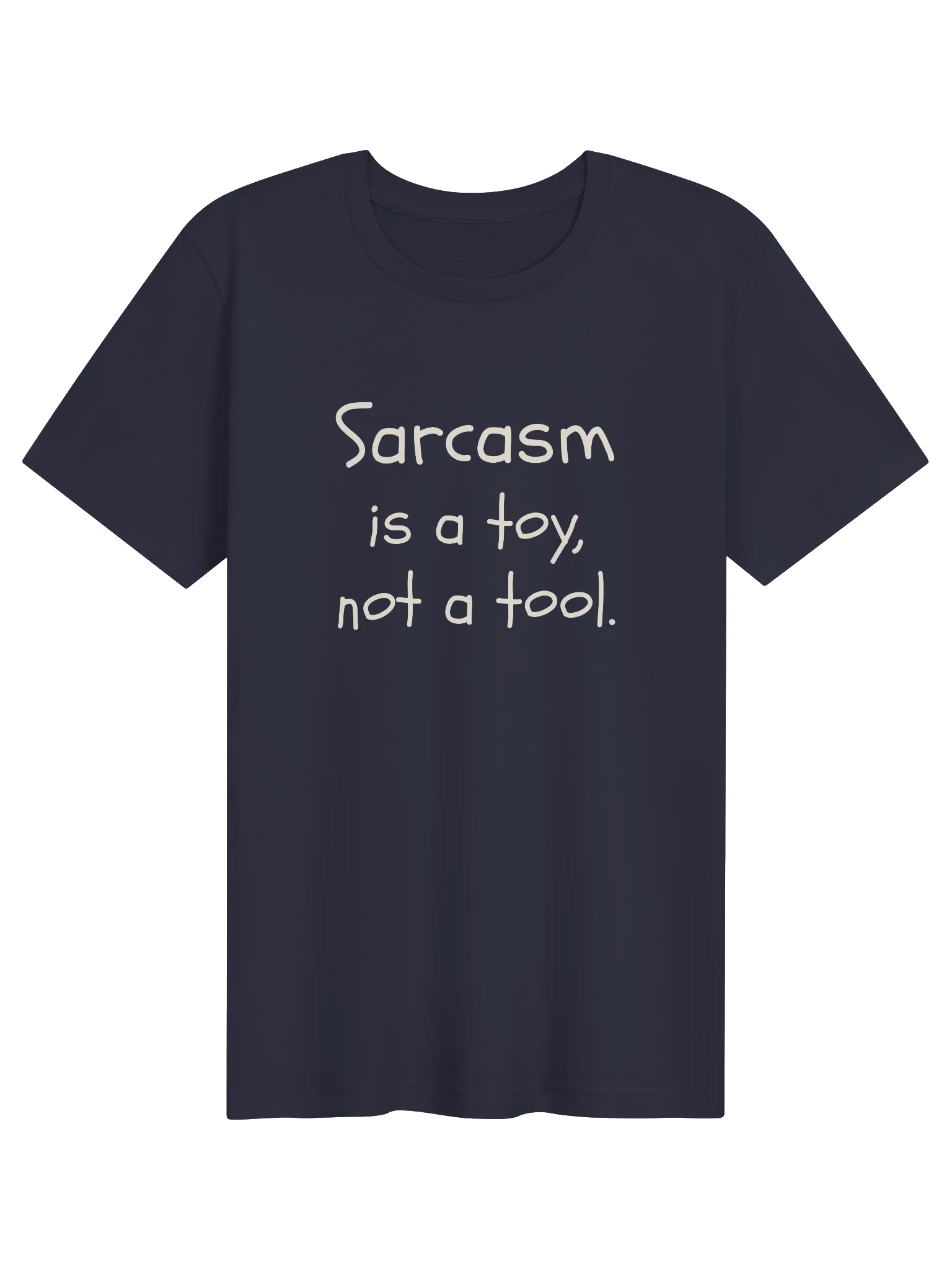 Sarcasm is a toy, not a tool. product image (1)