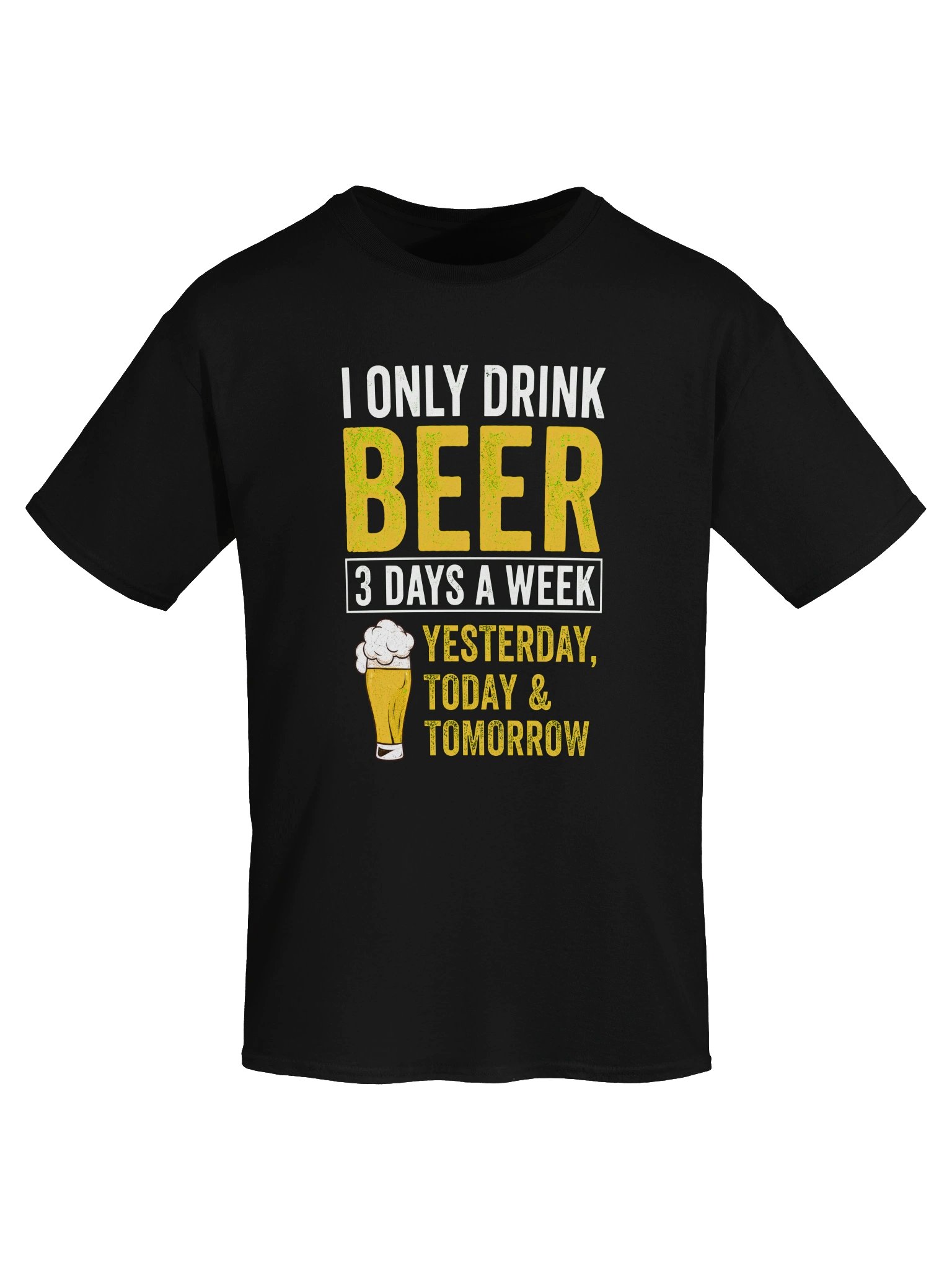 Funny Beer Drinking Shirt – I Only Drink Beer 3 Days a Week T-Shirt product image (21)