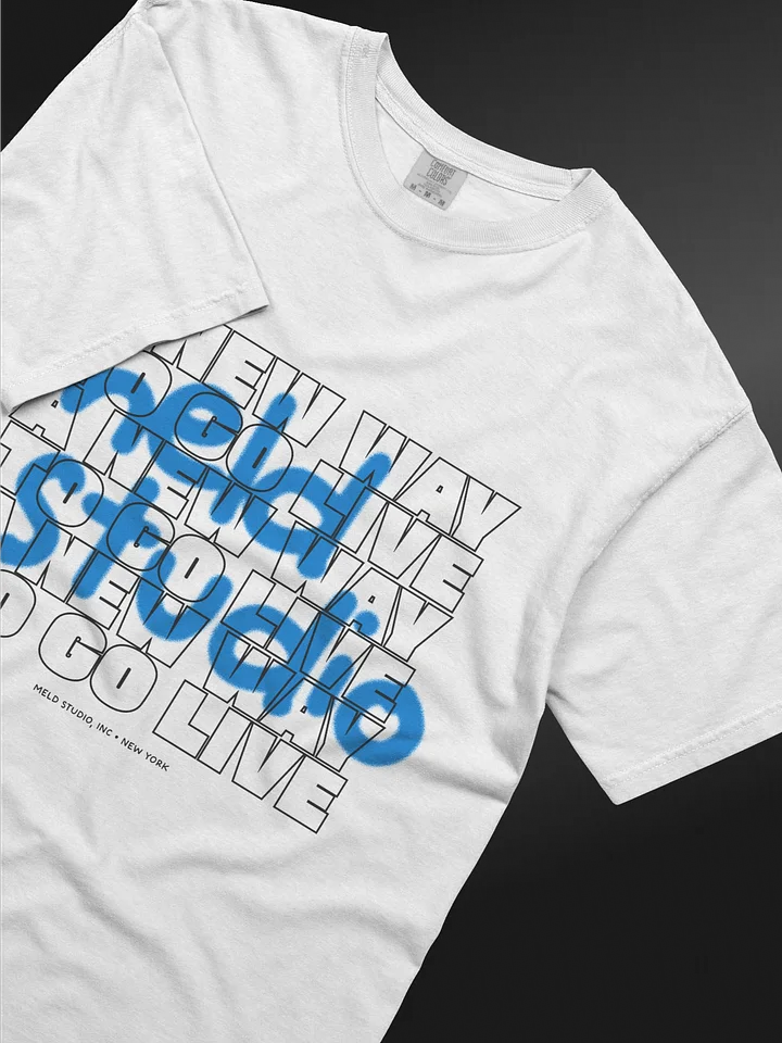 Go Live T-Shirt product image (2)