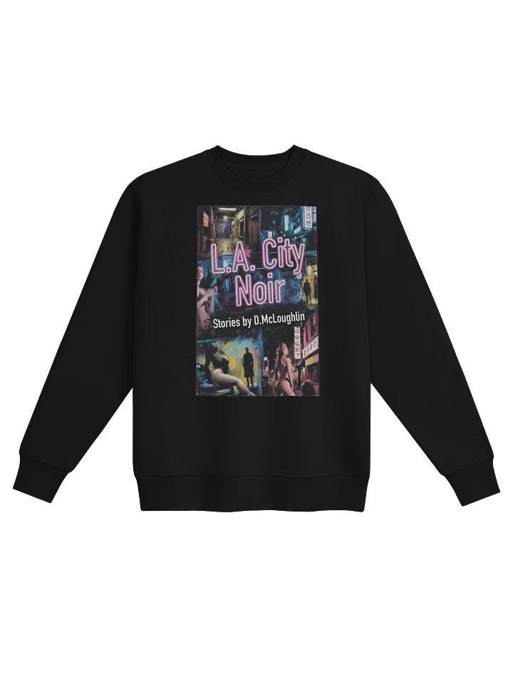 L.A. City Noir - Noir Stories Crewneck product image (1)