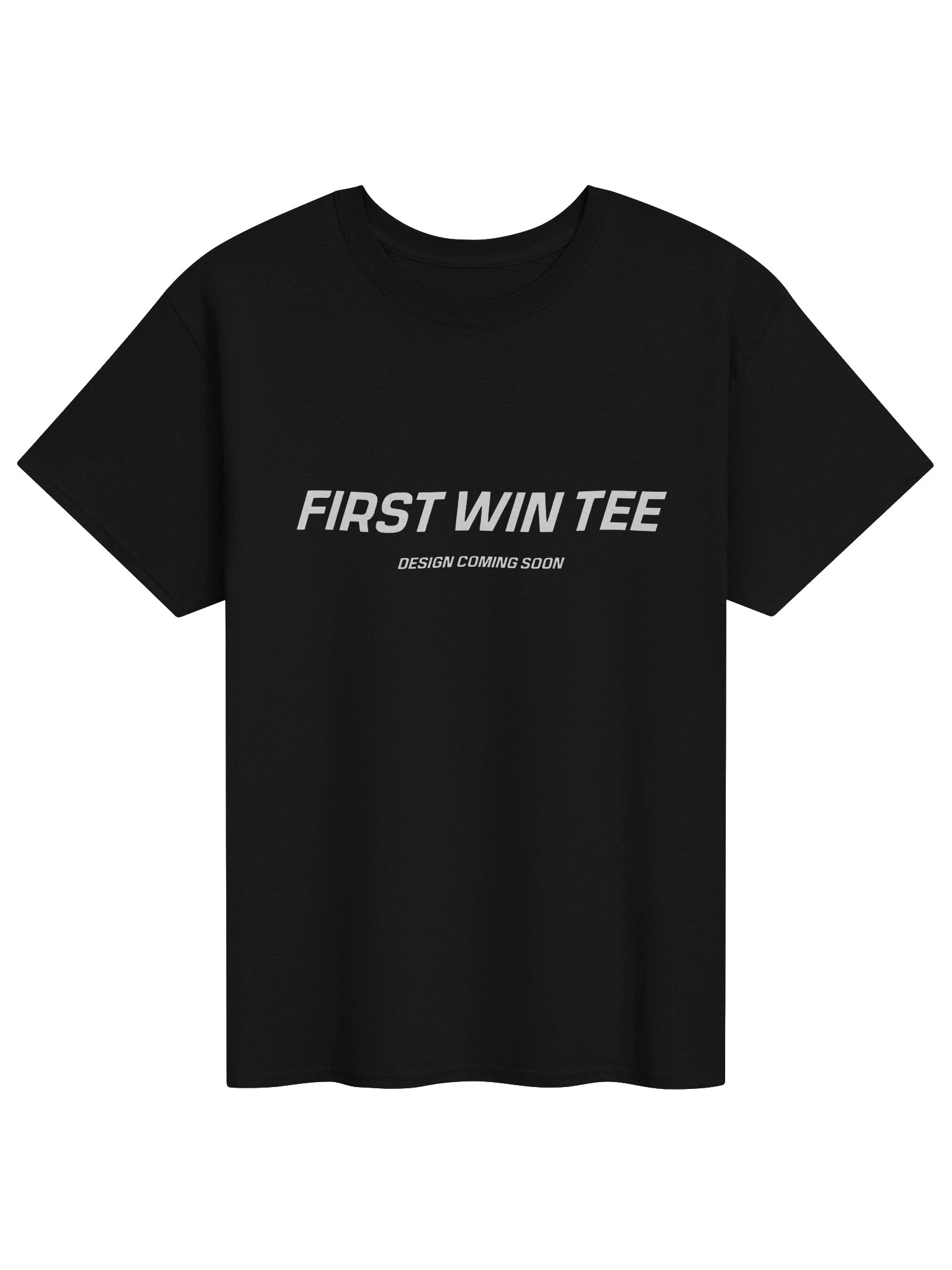 First Win Tee Design Coming Soon Shirt product image (1)