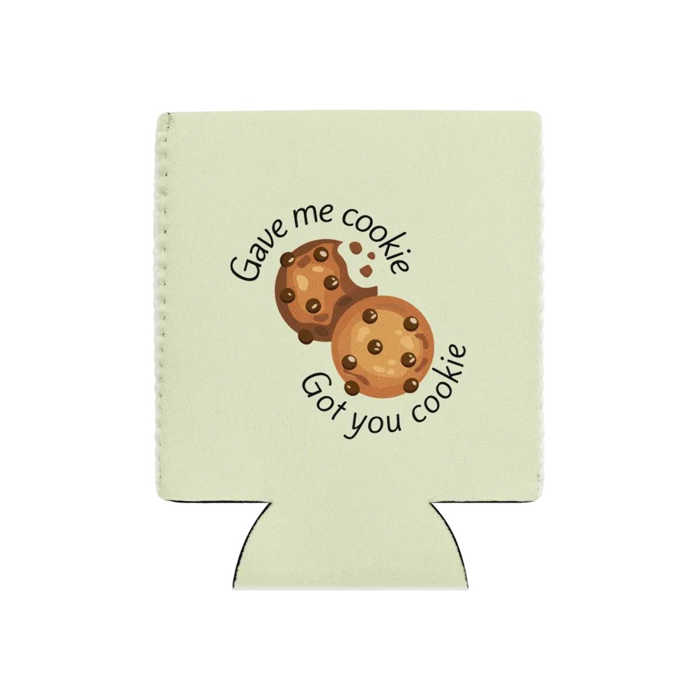 New Girl Can Cooler – “Gave Me Cookie” Quote Coozie for Comedy Fans product image (2)