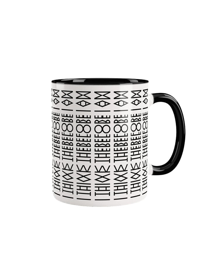I Think, Therefore I Am MUG product image (1)