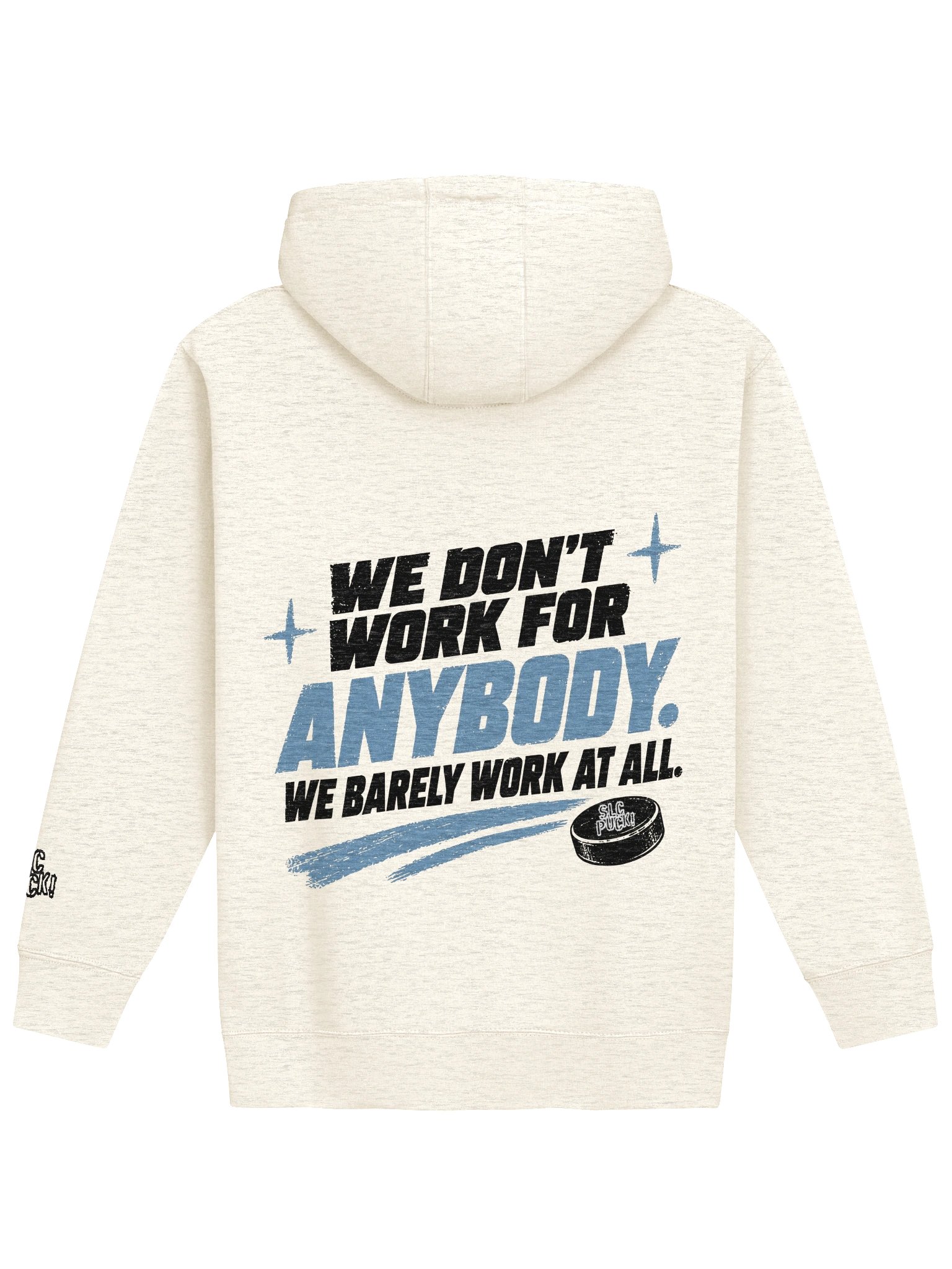 SLC Puck "Don't Work for Anybody" Premium Hoodie product image (2)