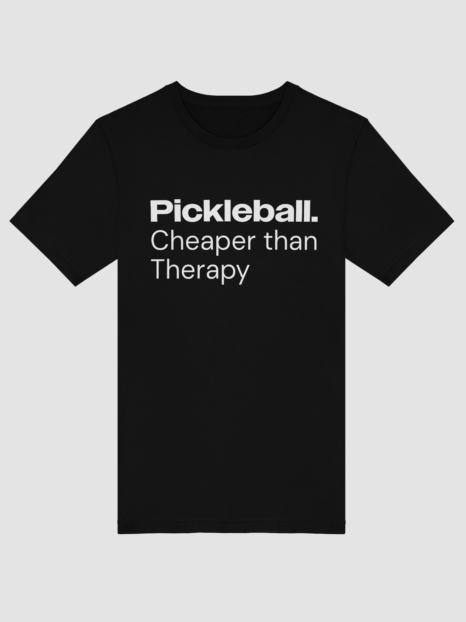 Pickleball. Cheaper than Therapy T-shirt product image (5)
