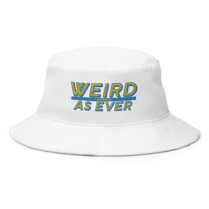 Weird As Ever Bucket Hat (Embroidered) product image (1)