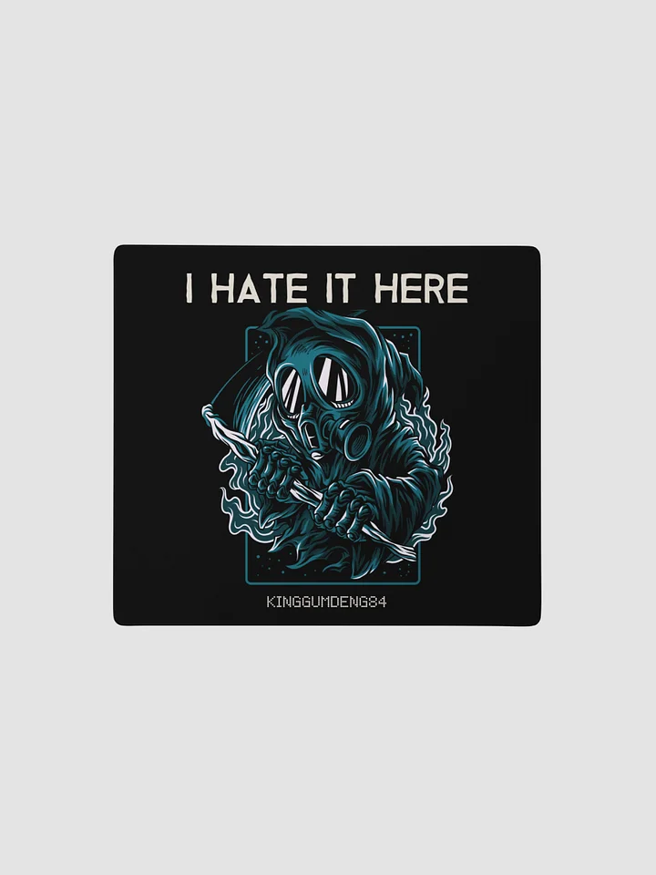 I hate it here mouse pad product image (1)