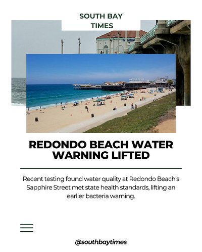 Good news for South Bay beachgoers: Los Angeles County health officials have lifted the previous water-quality warning at Red...