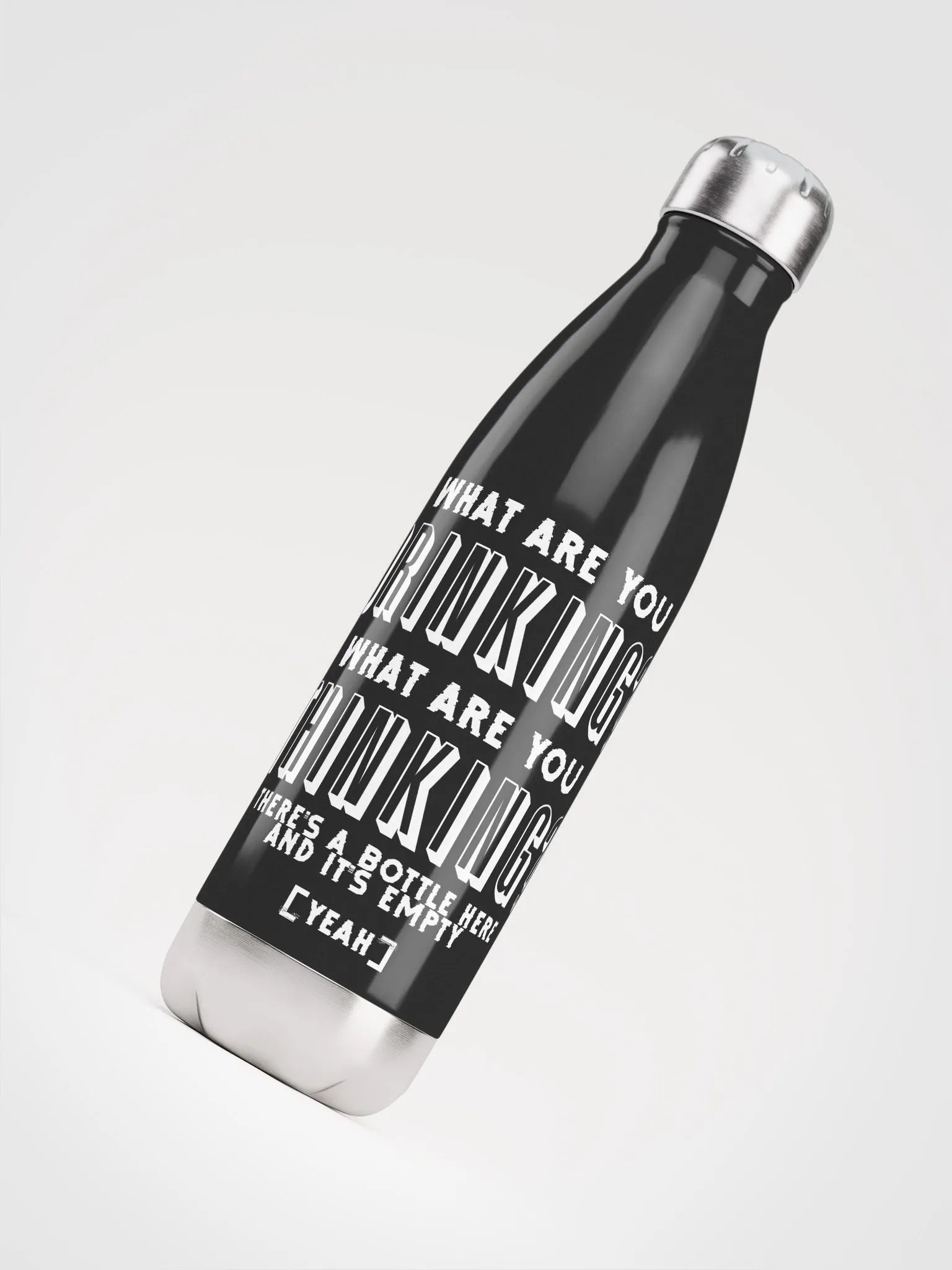 "What are you drinking?" Water Bottle product image (4)