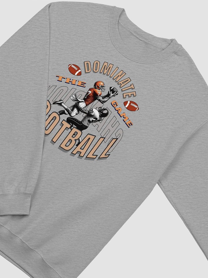 Dominate The Game Football Champion Gridiron Clash Crewneck Sweatshirt product image (22)