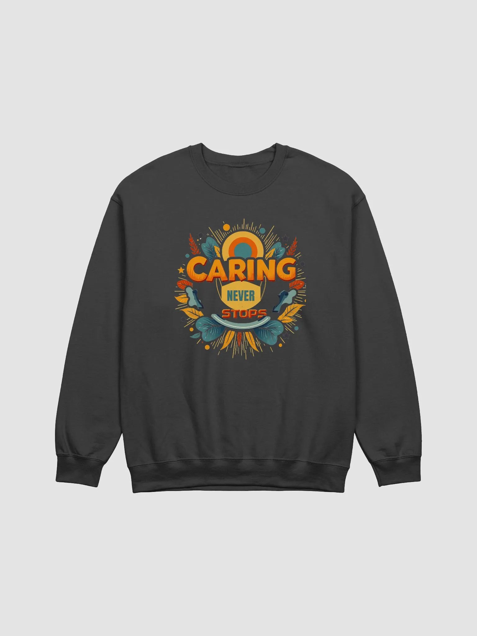 Vibrant Caring Never Stops Sweatshirt product image (2)