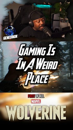 Gaming is in a WEIRD Space Right Now! #gaming #wolverine
