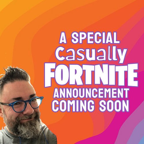 CasualCoo has a special Casually Fortnite event coming on July 18th! Keep eye on this channel next week for more information.