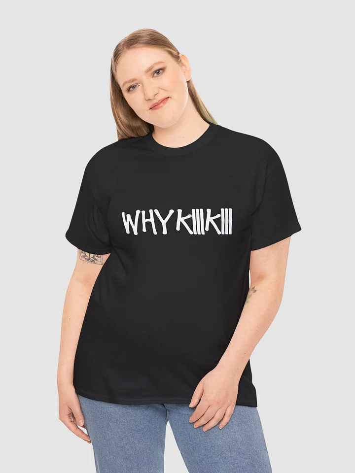 Why KiiiKiii Shirt product image (1)