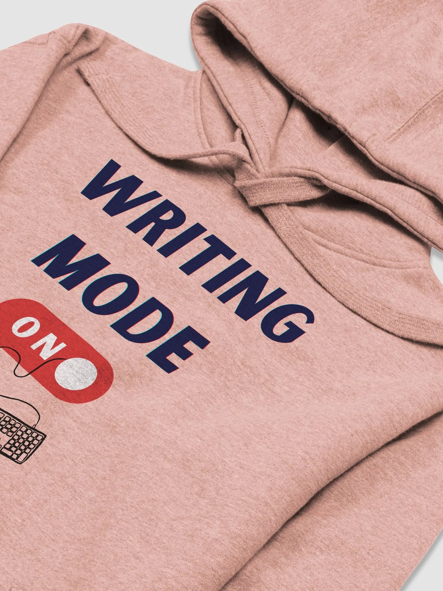 Writing Mode On - Dusty Rose pink Unisex Hoodie product image (3)
