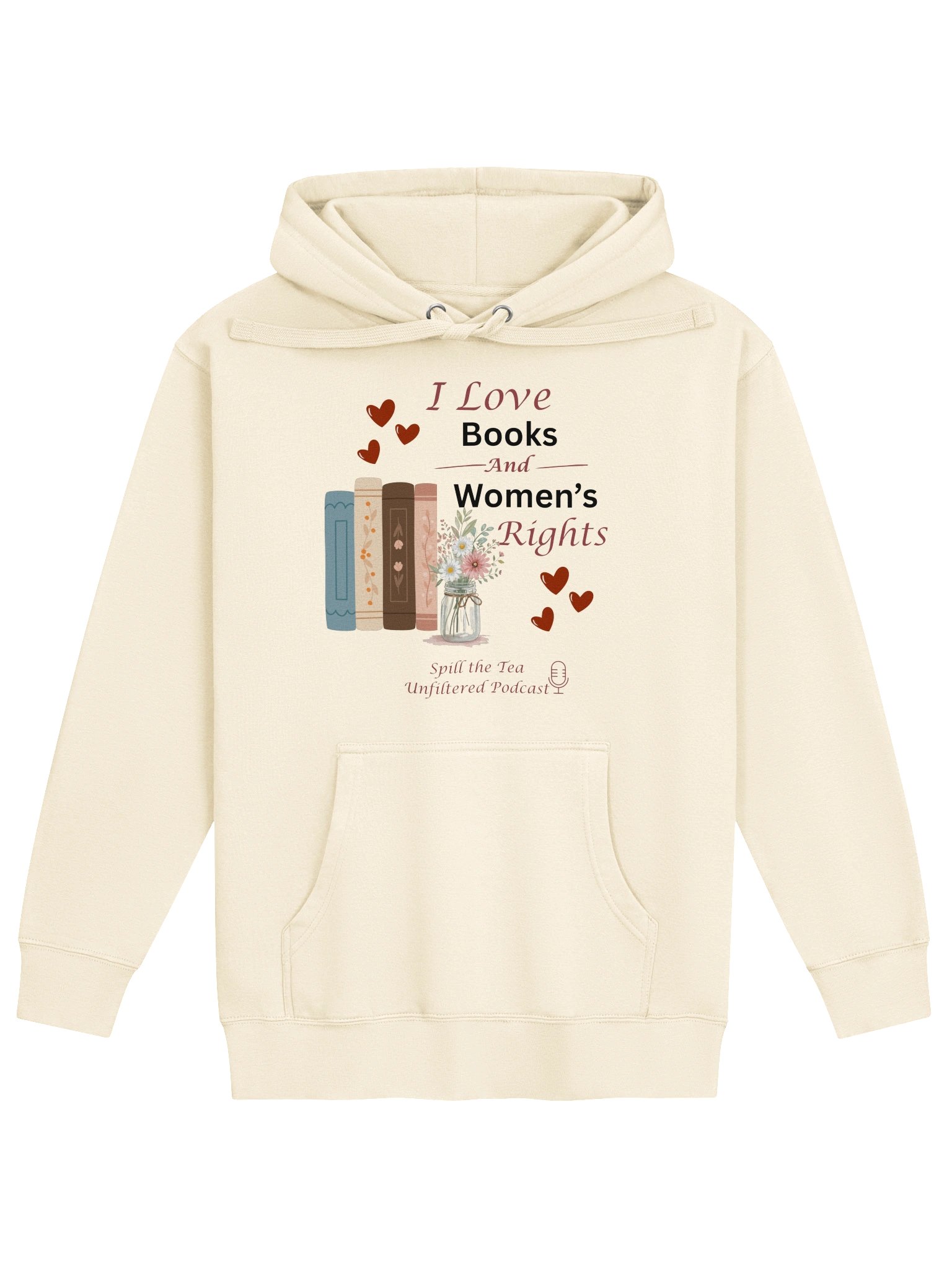 I Love Books & Women's Rights Podcast Hoodie product image (1)