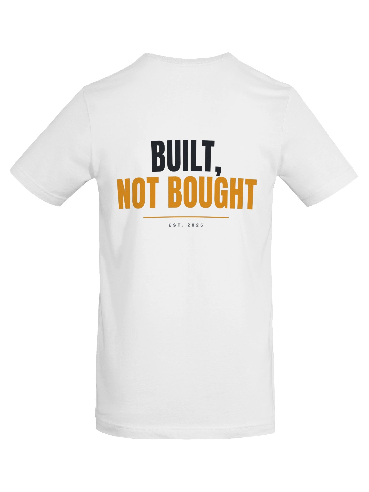 Built, Not Bought Tee — White (Premium Cotton) product image (6)
