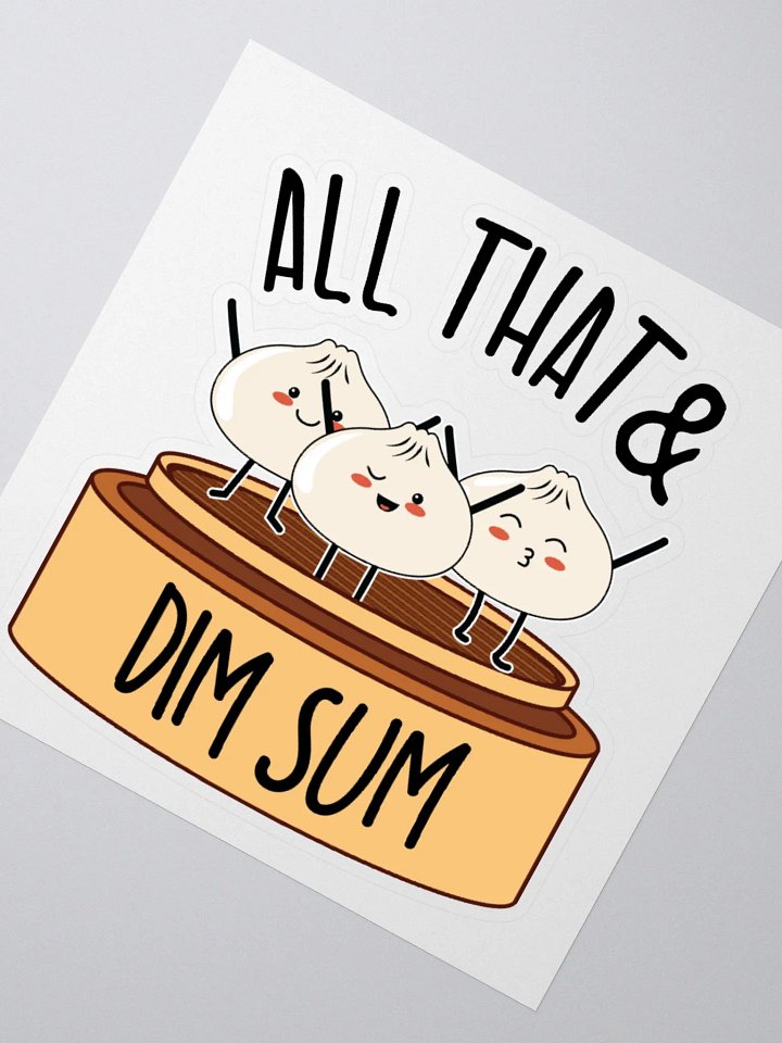 All That & Dim Sum Sticker product image (2)