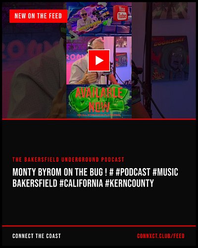 The Feed stays loaded. New video: The Bakersfield Underground Podcast — “Monty Byrom on the BUG ! # #podcast #music bakersfie...