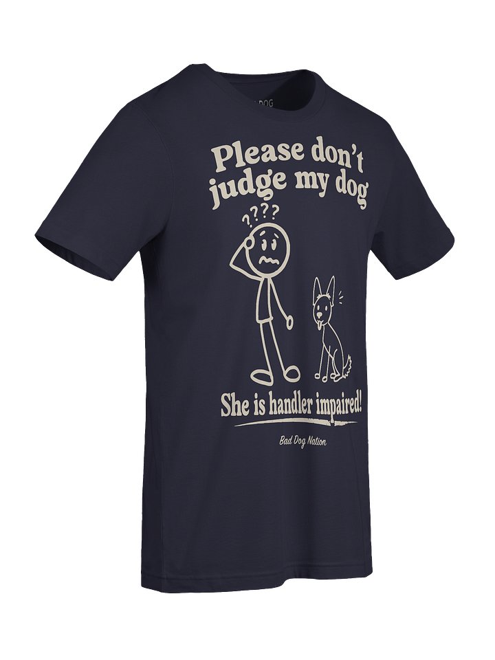 Handler impaired (female dog) - PREMIUM ADULT UNISEX T-SHIRT product image (2)