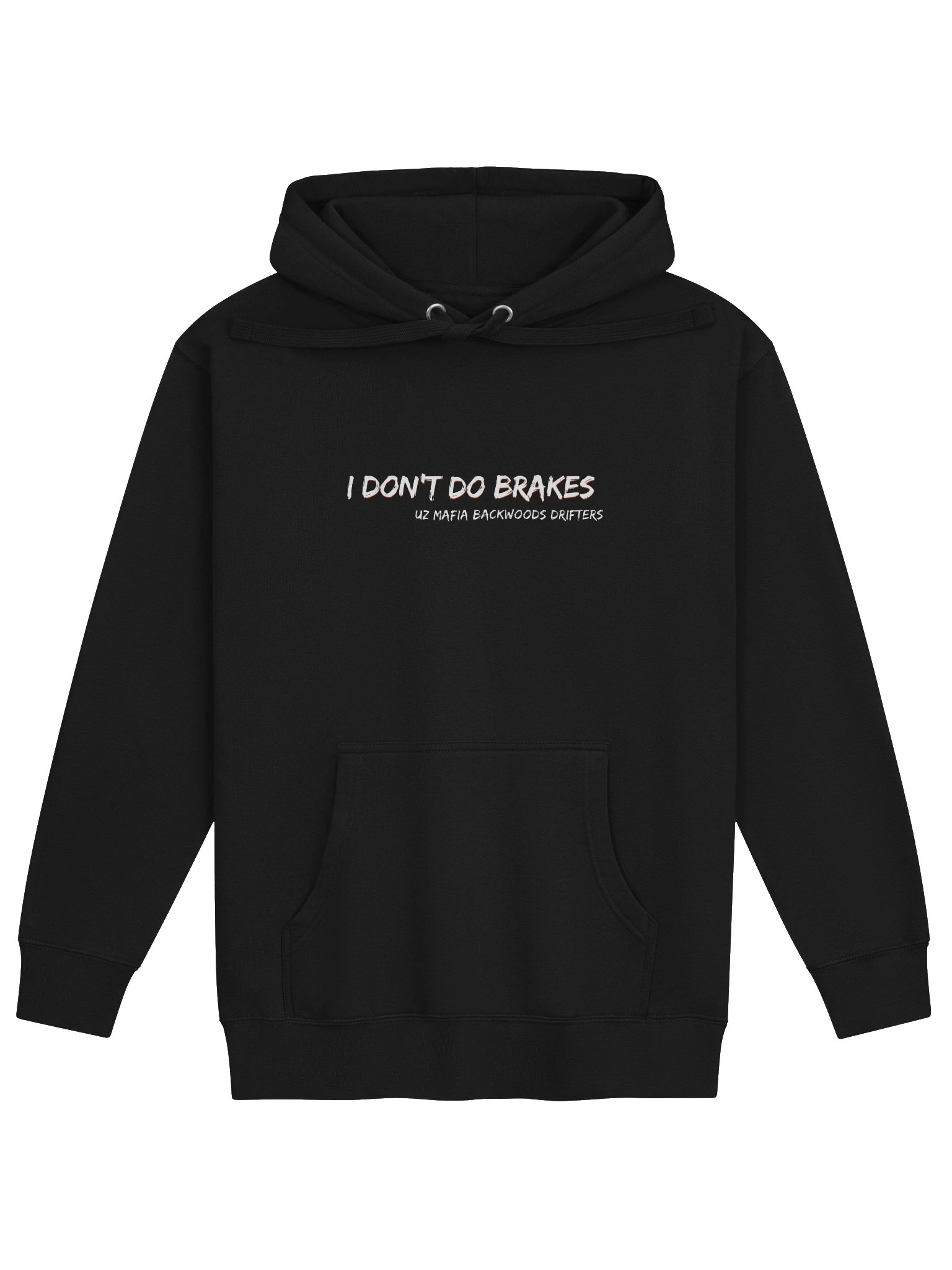 I Don’t Do Brakes Drift Hoodie product image (4)