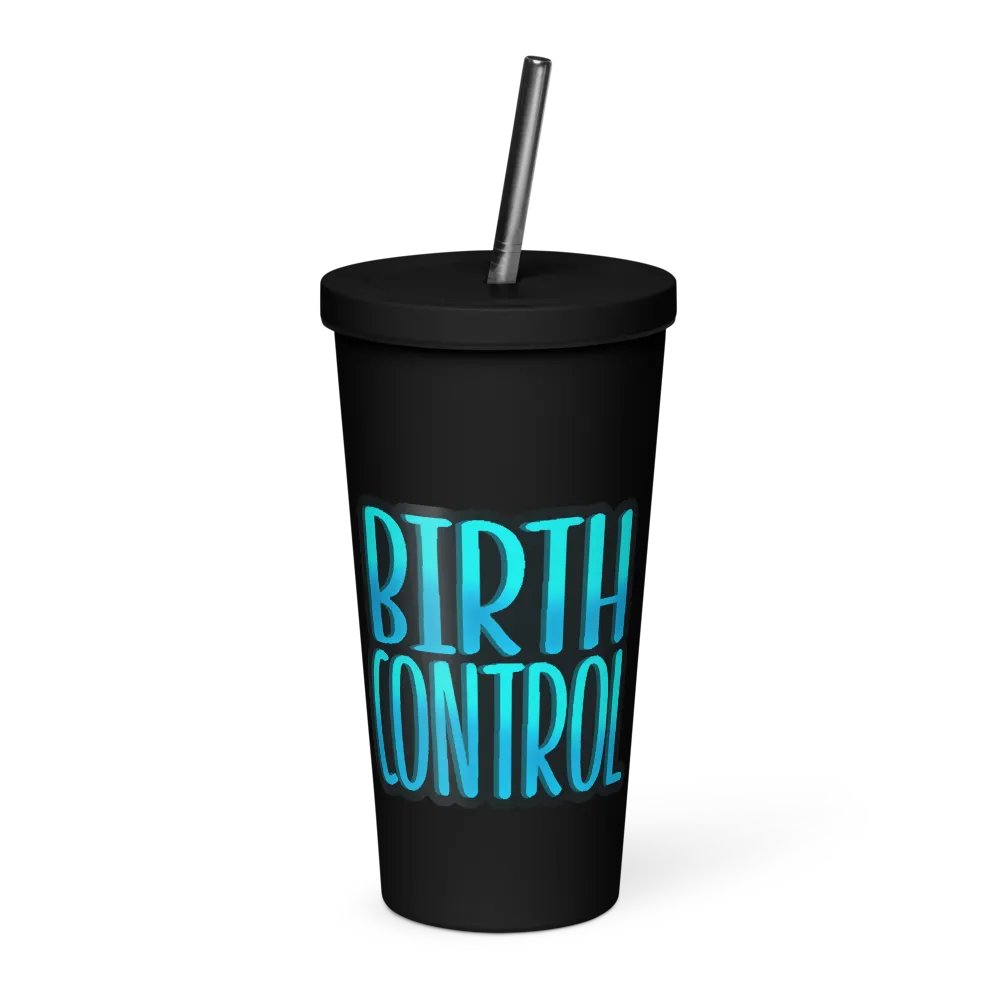 Birth Control Insulated Tumbler product image (1)