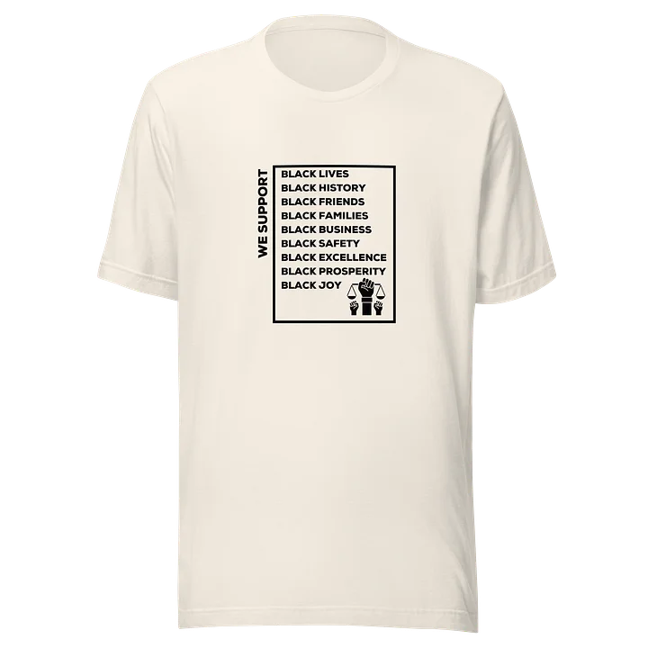 We Support Black Lives Tee product image (31)