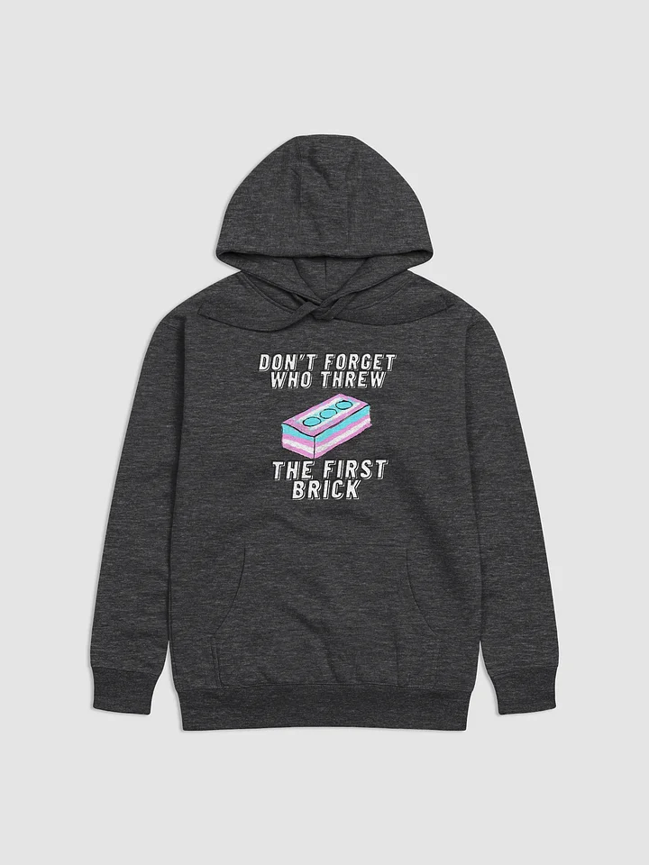 Don't Forget Who Threw the First Brick Hoodie product image (6)