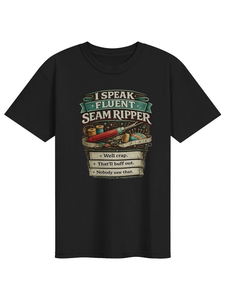 I Speak Fluent SEAM RIPPER — Vintage Sewing Tee product image (1)